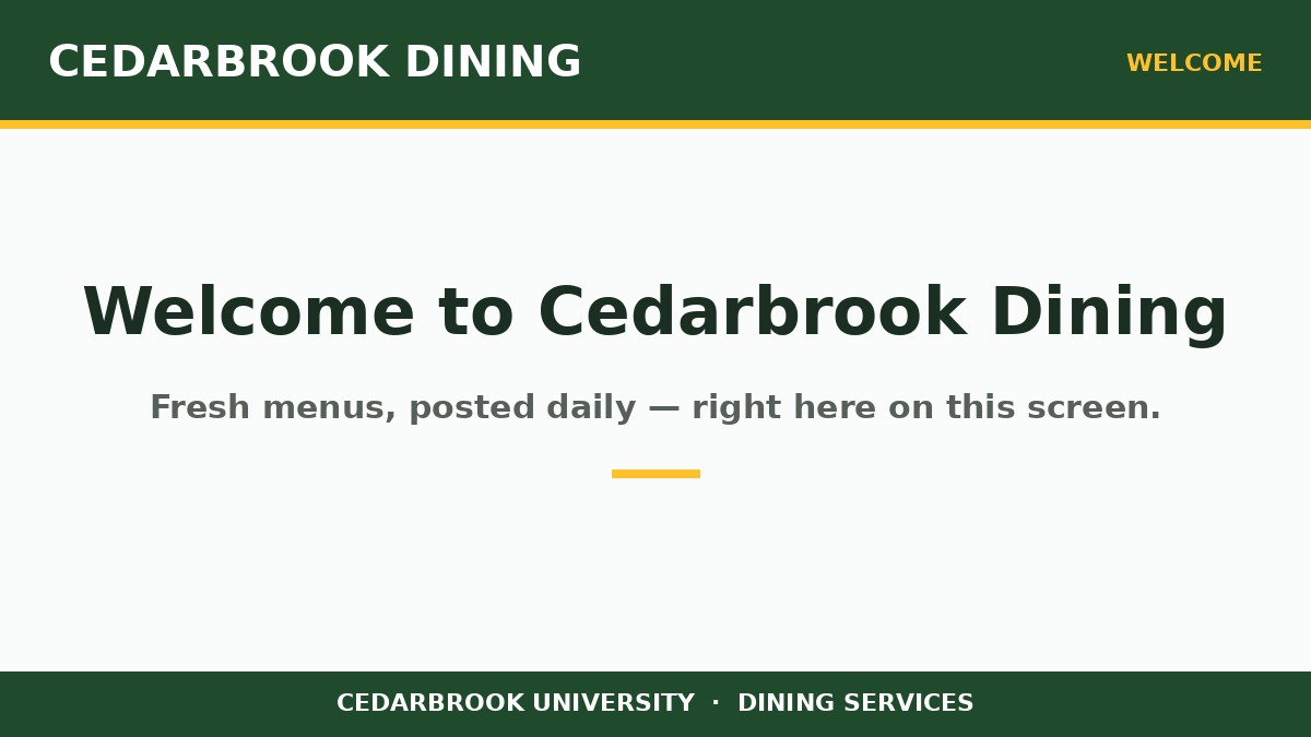 Sample TV screen with a welcome message for a fictional dining hall